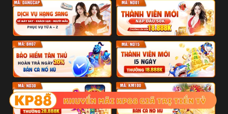 Khuyến mãi KP88 giá trị tiền tỷ