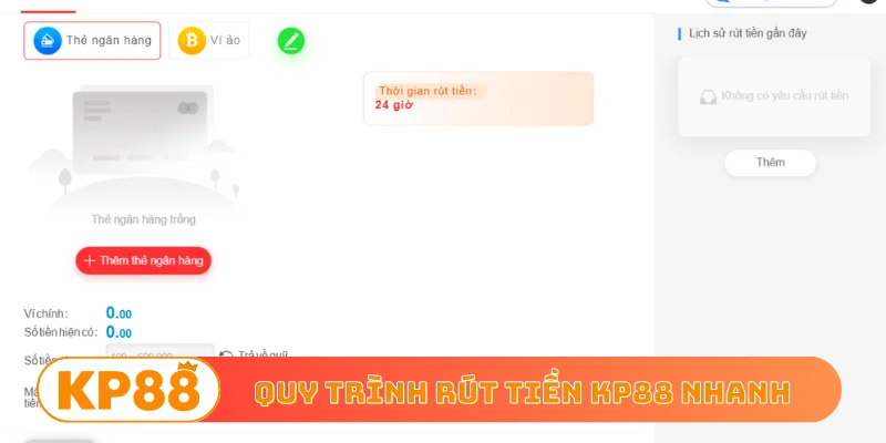 Quy trình rút tiền KP88 nhanh
