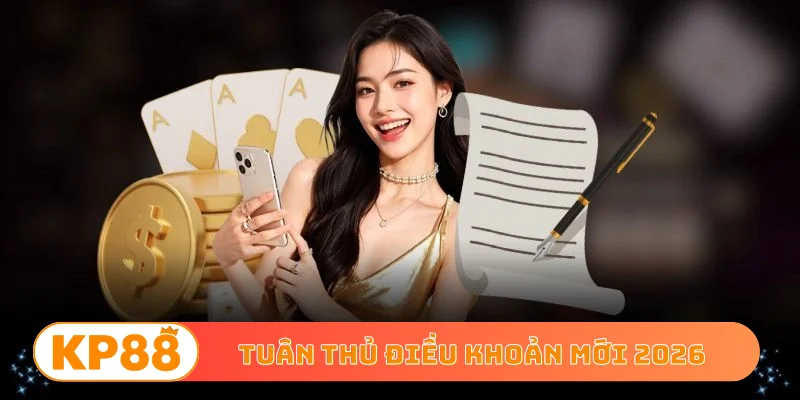 Tuân thủ điều khoản mới 2026